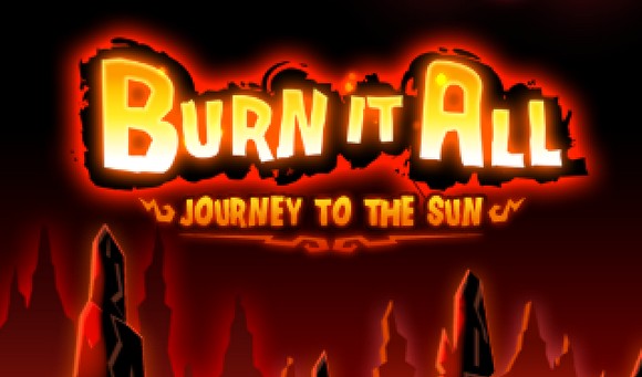 Burn It All: Journey To The Sun