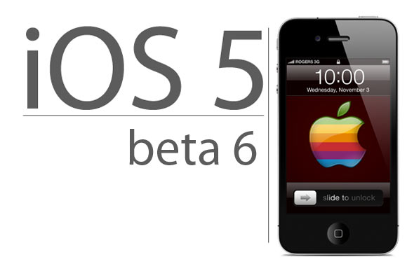 Вышла iOS 5 beta 6