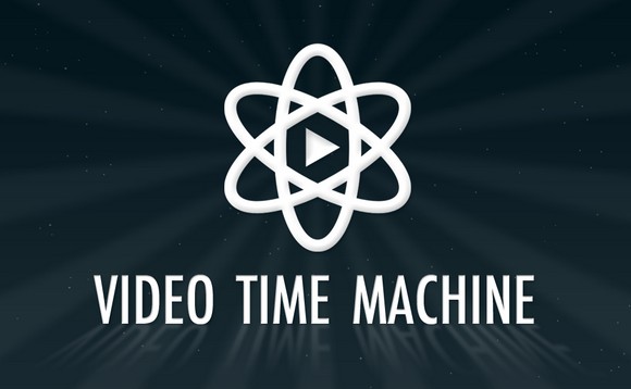 Video Time Machine: привет из прошлого