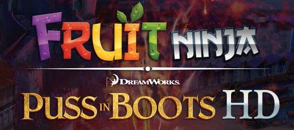 Fruit Ninja: Puss In Boots