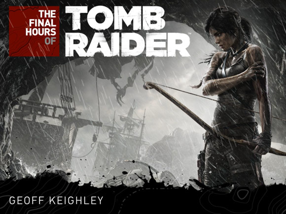 В App Store появились «Последние часы Tomb Raider»