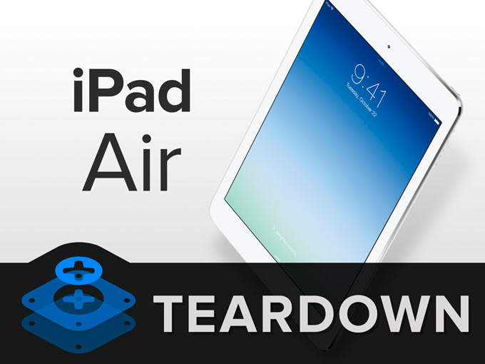 iFixit разобрали iPad Air. Еще одна «неприступная крепость» от Apple