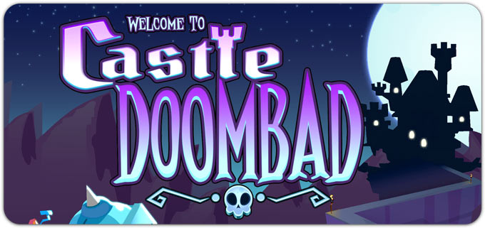 Castle Doombad. Принцессе не спастись
