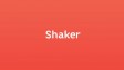 Shaker. Новый способ заводить знакомства и обмениваться сообщениями