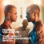 Robbie Williams- Heavy Entertainment Show