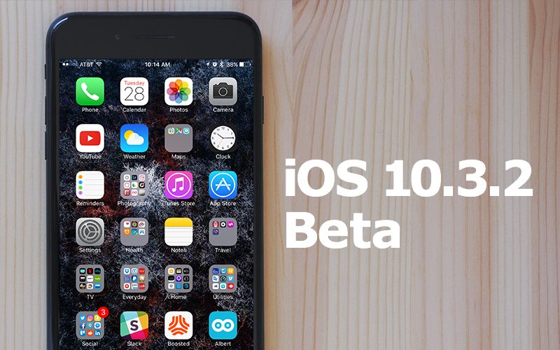 Вышла iOS 10.3.2 beta 3 для всех