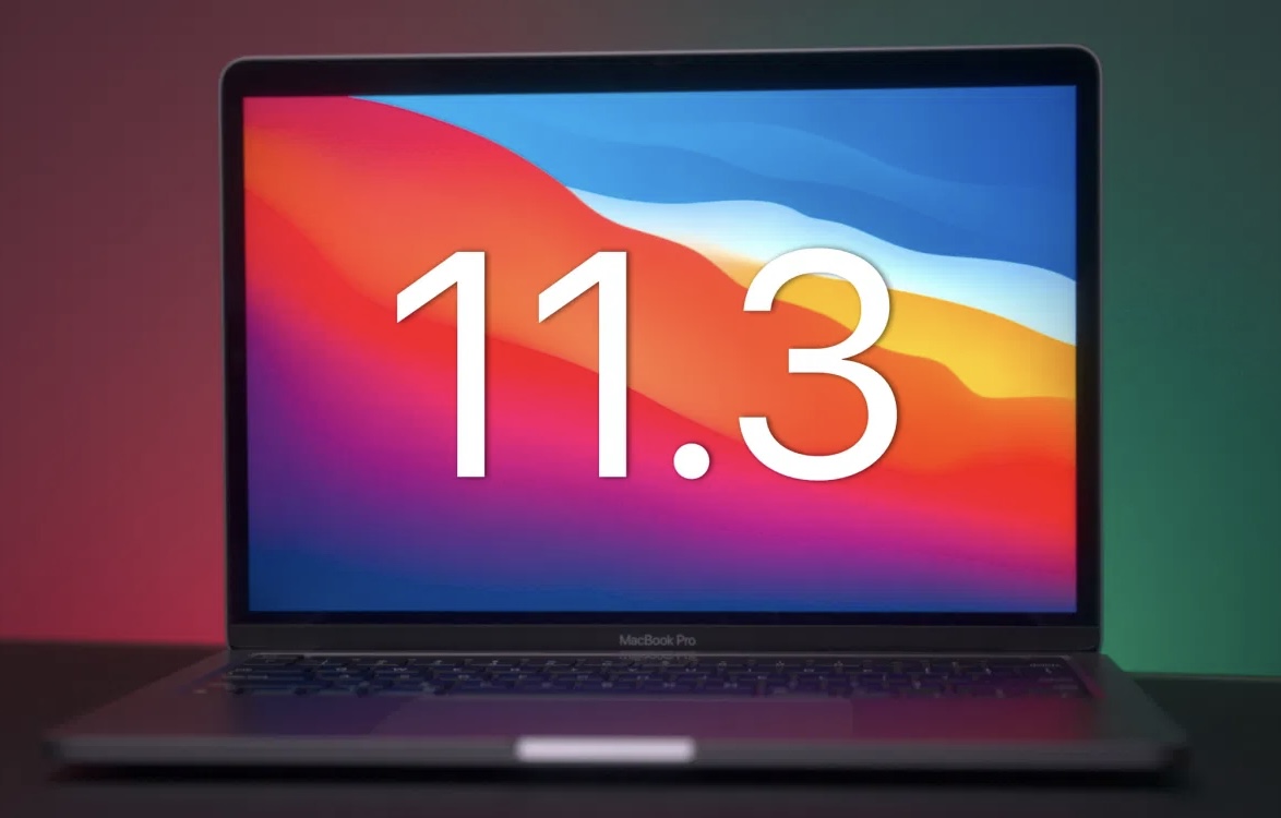 Вышла macOS Big Sur 11.3.1 с исправлениями безопасности