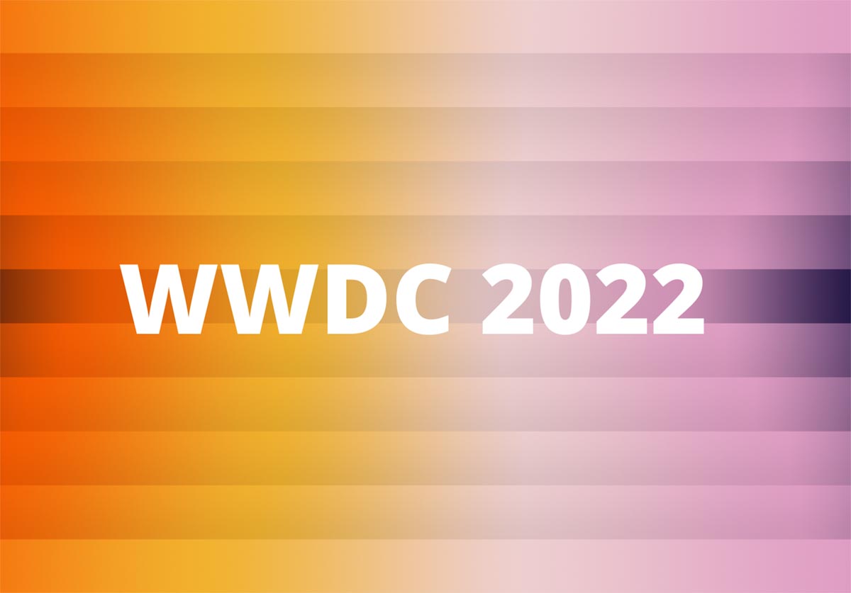 Что покажет Apple на презентации WWDC 2022. Собрали все слухи, утечки и предположения